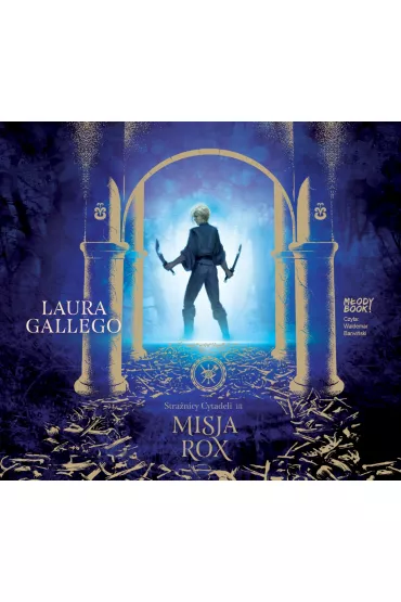 Audiobook Misja Rox. Stra�nicy Cytadeli. Tom 3 CD - Laura Gallego