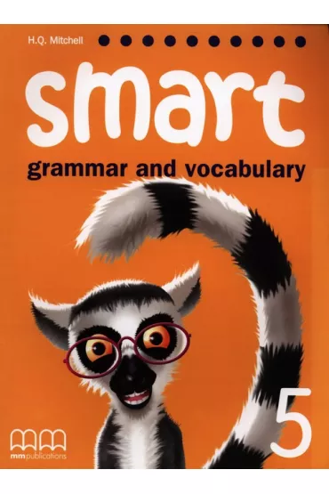 Smart. Grammar and Vocabulary 5. Student's Book - H. Q. Mitchell