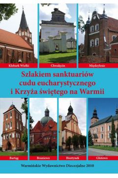eBook Szlakiem sanktuariw cudu eucharystycznego i Krzya witego na Warmii pdf