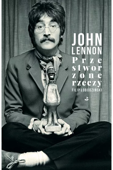 Przestworzone rzeczy - John Lennon