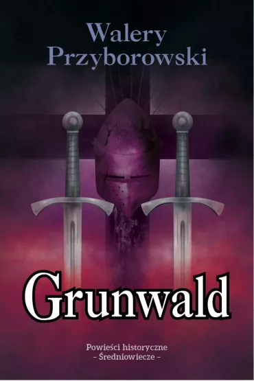 Grunwald - Walery Przyborowski