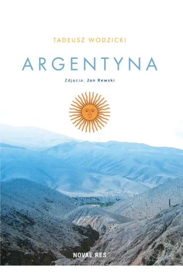Argentyna - Tadeusz Wodzicki