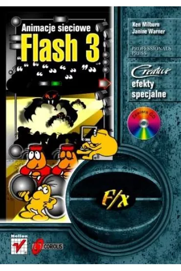 Flash 3 f/x - Ken Milburn, Janine Warner - Janine Warner, Ken Milburn