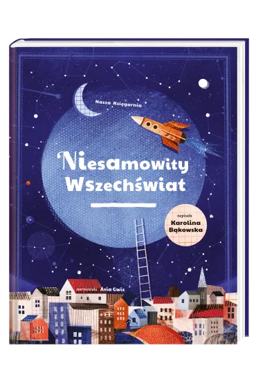 Niesamowity wszech�wiat - Asia Gwis, Karolina  B�kowska
