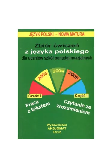 Nowa matura z j�zyka polskiego. Zbi�r �wicze�