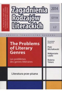 ePrasa Zagadnienia Rodzajw Literackich t. 57 (114) z. 2/2014