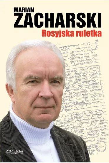 Rosyjska ruletka - Marian Zacharski