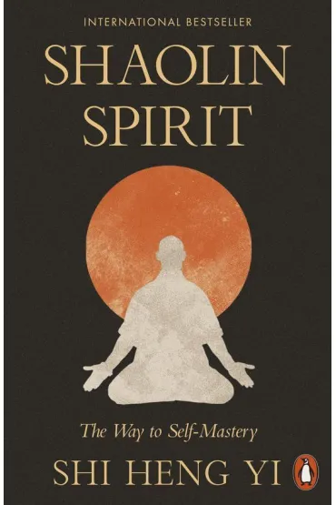 Shaolin Spirit - Shi Heng Yi