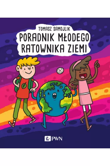 Poradnik m�odego ratownika Ziemi - Tomasz Samojlik