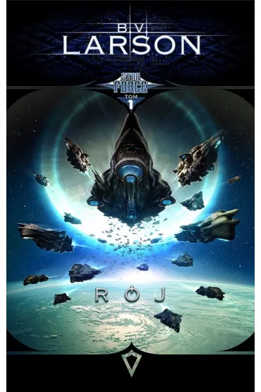 R�j. Star Force. Tom 1 - Brian V. Larson