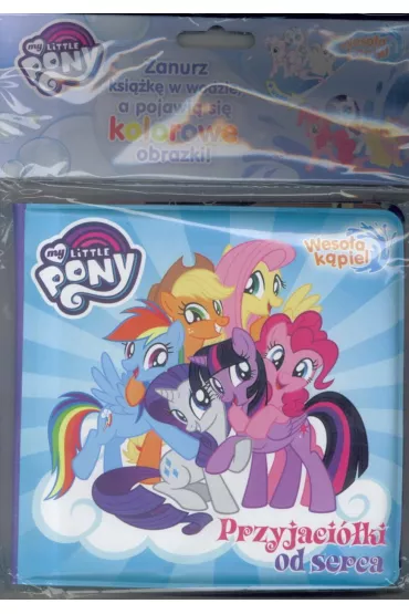 My Little Pony. Weso�a k�piel. Przyjaci�ki od serca
