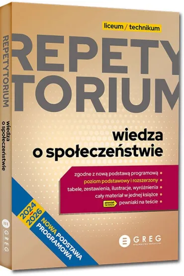Wiedza o spo�ecze�stwie. Repetytorium. Liceum i technikum - Agnieszka Ch�osta-Sikorska, Krystian Paprocki, Maria Zagni�ska, Natalia Olaczek, Katarzyna Kie�ek, Patryk Bukowski