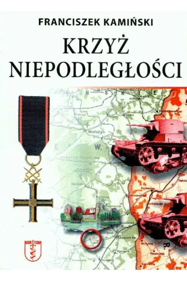 Krzy� niepodleg�o�ci - Franciszek Kami�ski