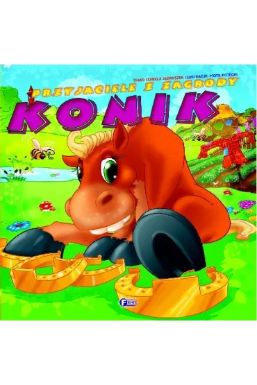 Przyjaciele z zagrody - Konik FENIX - Izabela J�draszek
