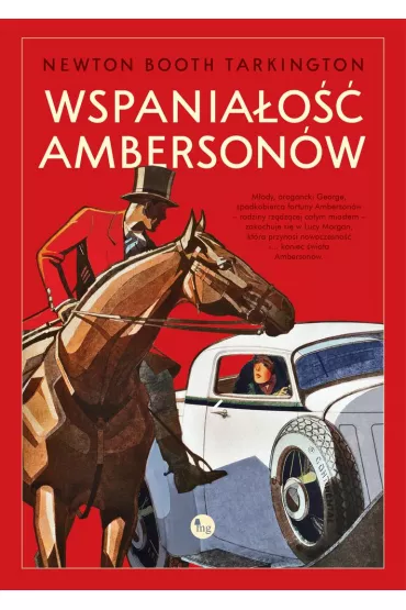 Wspania�o�� Amberson�w - Newton  Booth Tartington