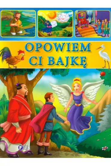 Opowiem ci bajk� *