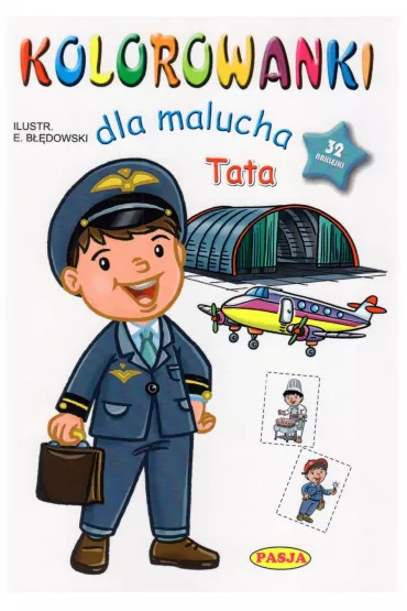 Kolorowanki dla malucha. Tata - Ernest B��dowski
