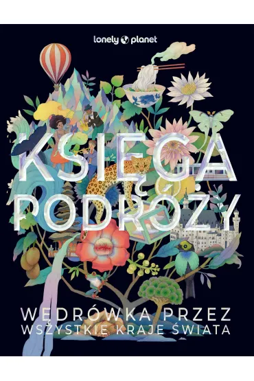 Ksi�ga podr�y. W�dr�wka przez wszystkie kraje �wiata