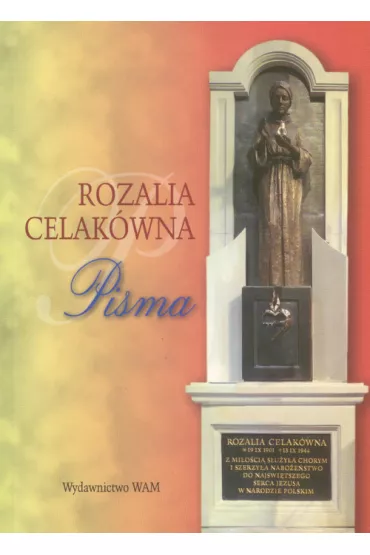 Rozalia Celak�wna Pisma - Ma�gorzata Czepiel, Rozalia Celakowna