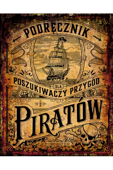 Podr�cznik dla poszukiwaczy przyg�d i pirat�w - Andrea Schwendemann