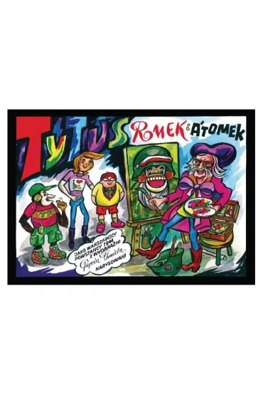 Tytus, Romek i A'Tomek jako warszawscy Powsta�cy 1944, z wyobra�ni Papcia Chmiela narysowani - Henryk Jerzy Chmielewski