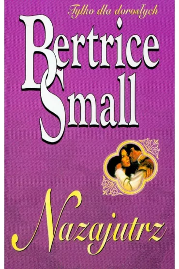 Nazajutrz - Bertrice Small