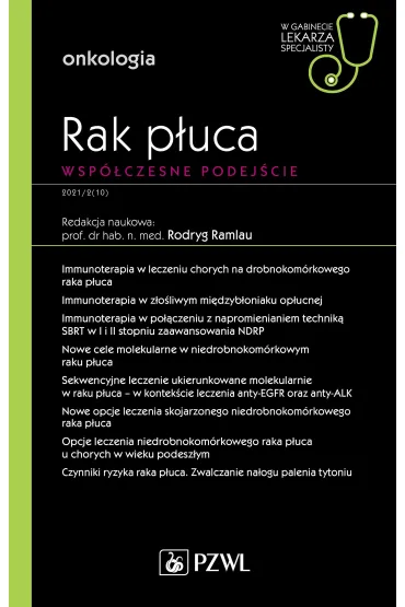 Rak p�uca. Wsp�czesne podej�cie. W gabinecie lekarza specjalisty. Onkologia - Rodryg  Ramlau