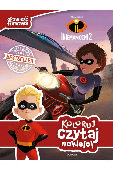 Iniemamocni 2. Koloruj, czytaj, naklejaj