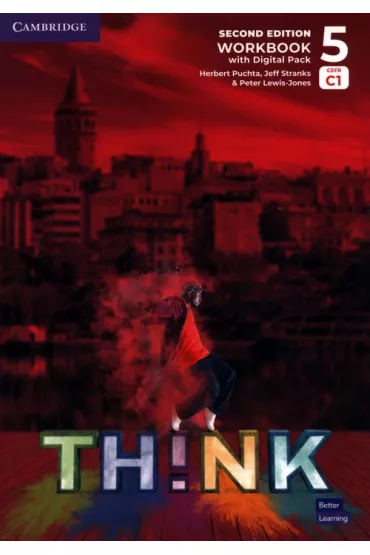 Think. Second Edition 5. Workbook with Digital Pack - Herbert Puchta, Peter Lewis-Jones, Jeff Stranks
