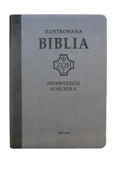 Ilustrowana Biblia pierwszego Ko�cio�a, szara