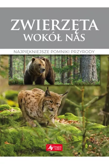 Zwierz�ta wok� nas Najpi�kniejsze gatunki