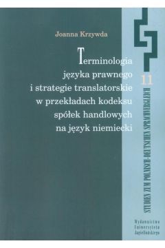 eBook Terminologia jzyka prawnego i strategie translatorskie w przekadach kodeksu spek handlowych na jzyk niemiecki pdf