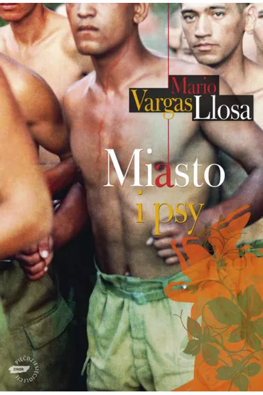 Miasto i psy - Mario Vargas Llosa