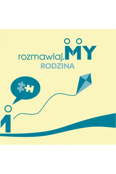 rozmawiaj.MY RODZINA (ZADANIA). Karty z zadaniami dla ca�ej rodziny