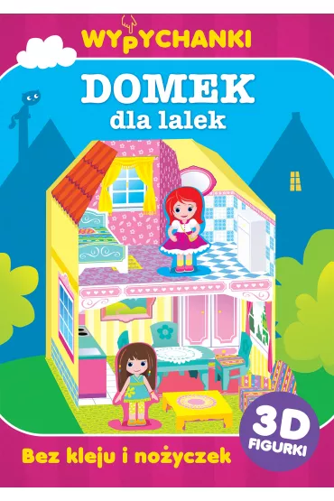 Domek dla lalek. Wypychanki