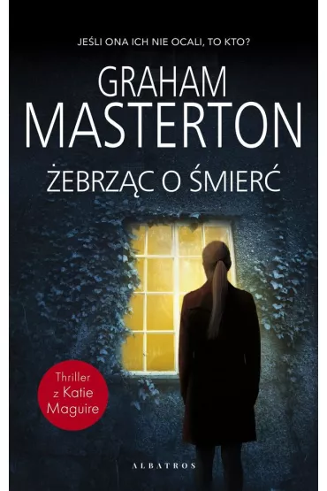 ebrzc o mier. Katie Maguire. Tom 10 - Graham Masterton