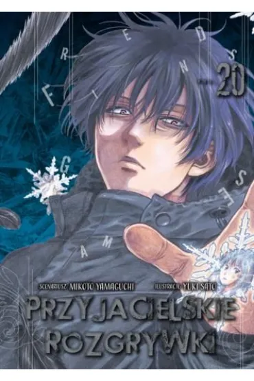 Przyjacielskie rozgrywki. Tom 20 - Mikoto Yamaguchi, Yuki Sato