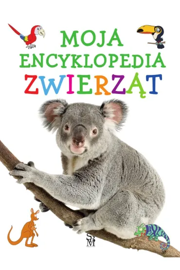 Moja encyklopedia zwierz�t - Natalia Kawa�ko-Dzikowska