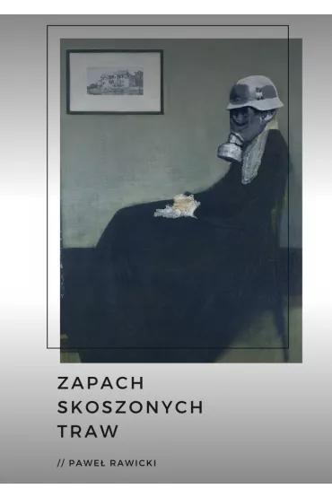 eBook Zapach skoszonych traw mobi epub - Pawe�  Rawicki