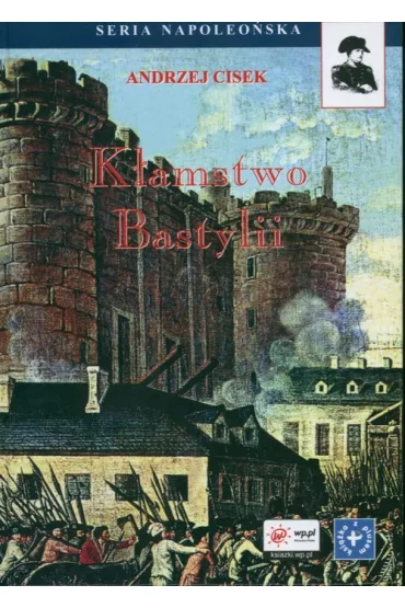 K�amstwo Bastylii - Andrzej Cisek