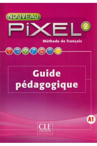 Pixel 2. J�zyk francuski. Poziom A1. Podr�cznik nauczyciela - Stephanie Callet, Anne-C�cile Couderc