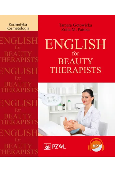 English for Beauty Therapists - Tamara Gotowicka, Zofia Patoka