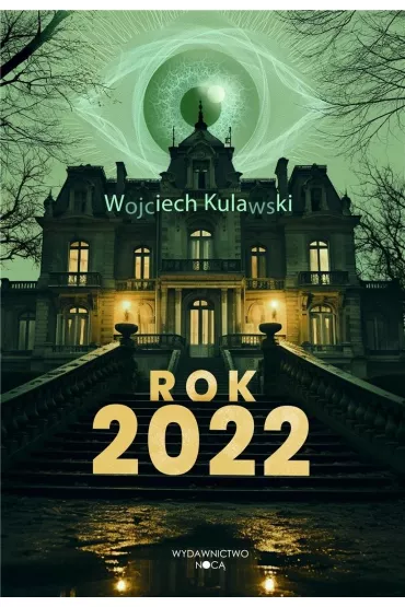 ROK 2022 - Wojciech Kulawski