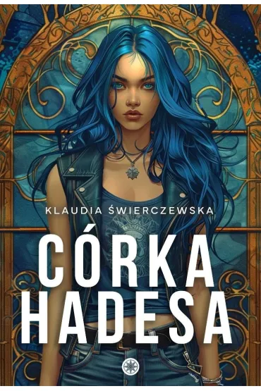 C�rka Hadesa - Klaudia �wierczewska