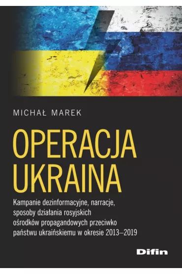 Operacja Ukraina - Marek Micha�