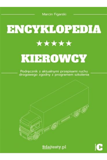 Encyklopedia kierowcy kat. C Podręcznik