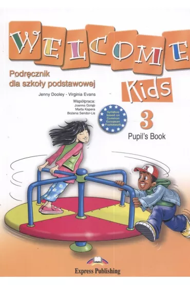 Welcome Kids 3. Podr�cznik do szko�y podstawowej + CD - Jenny Dooley, Virginia Evans