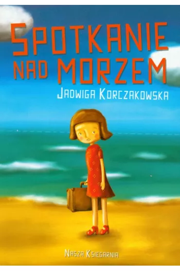 Spotkanie nad morzem - Jadwiga Korczakowska
