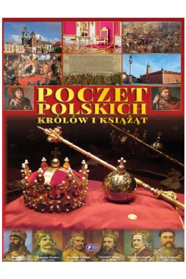 Poczet polskich kr�l�w i ksi���t