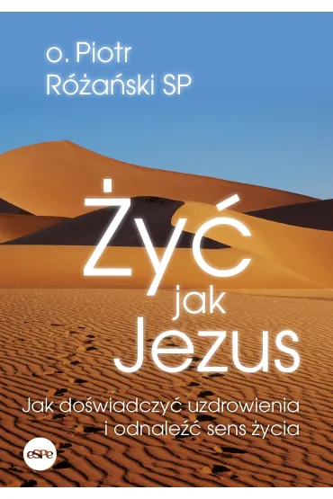 �y� jak Jezus - Piotr R�a�ski